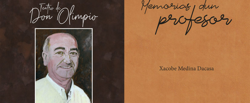 Edicións Fervenza presenta “Memorias dun profesor” e “Teatro de Don Olimpio”, en Compostela