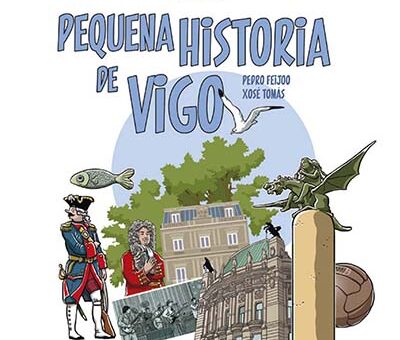 Edicións Embora publica ‘Pequena historia de Vigo’, de Pedro Feijoo, ilustrado por Xosé Tomás